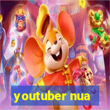 youtuber nua